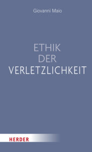 Ethik der Verletzlichkeit, das Buchcover